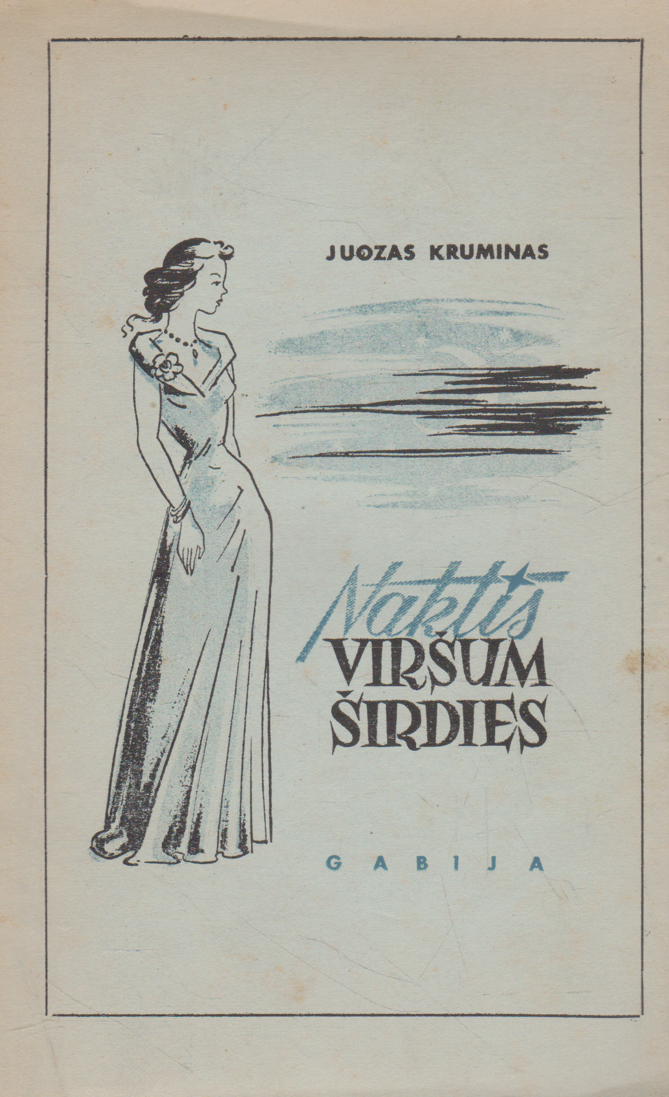 Juozas Kruminas - Naktis viršum širdies (žr. būklę)