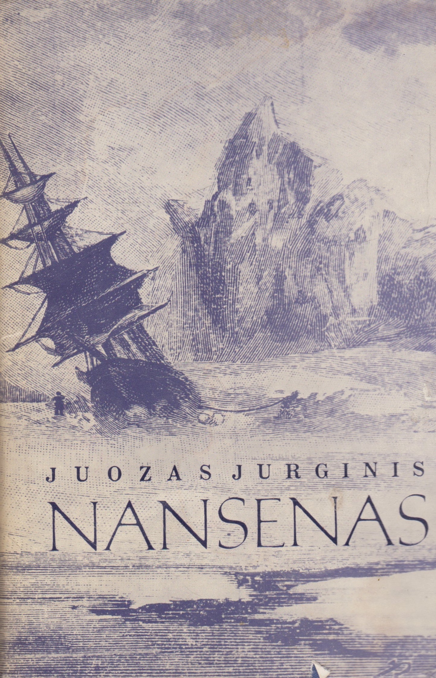 Juozas Jurginis - Nansenas (žr. būklę)