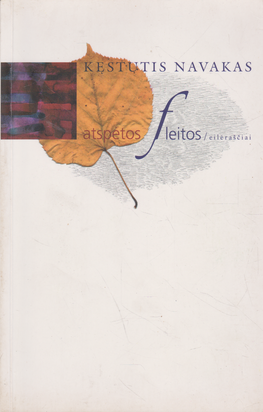 Kęstutis Navakas - Atspėtos Fleitos