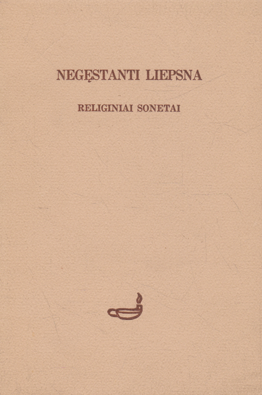 Negęstanti liepsna: religiniai sonetai