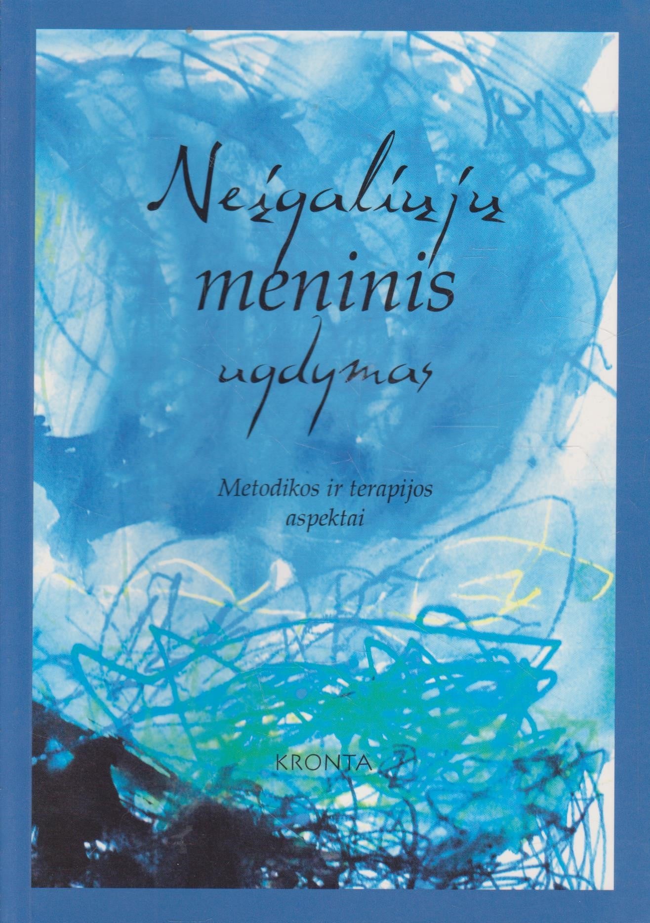 Neįgaliųjų meninis ugdymas (žr. būklę)