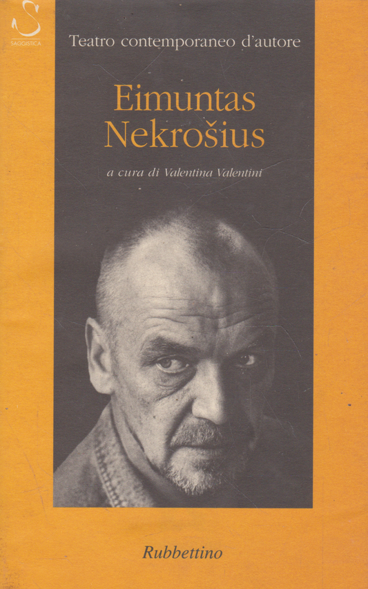 Eimuntas Nekrošius - a cura di Velentina Valentini