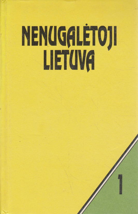 Nenugalėta Lietuva (4 dalys)