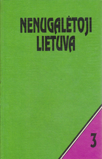 Nenugalėta Lietuva (4 dalys)