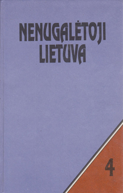 Nenugalėta Lietuva (4 dalys)
