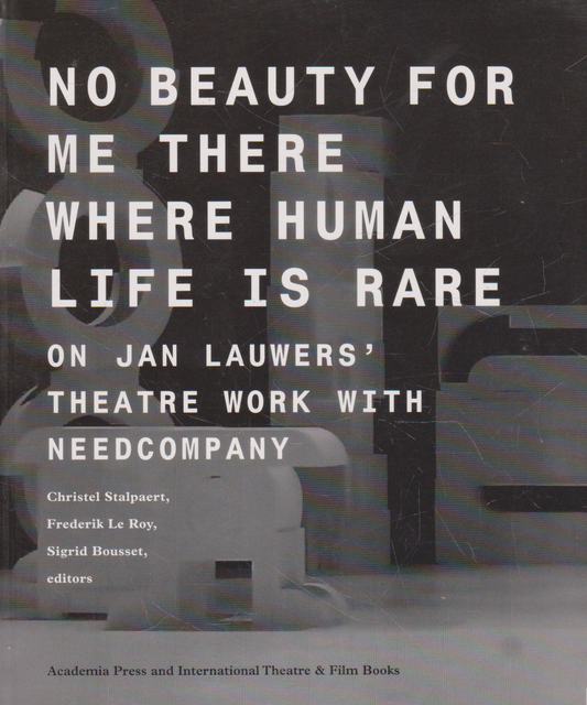 No Beauty for me There Where Human Life is Rare