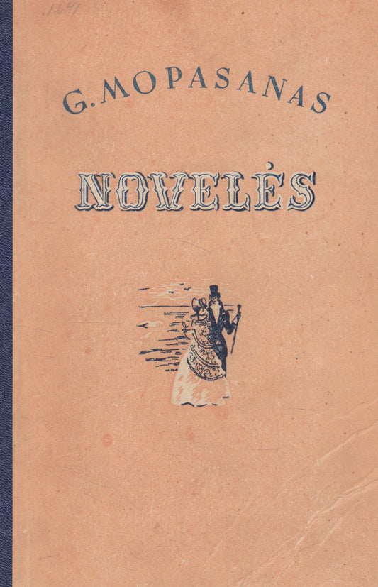 G. Mopasanas - Novelės (žr. būklę)