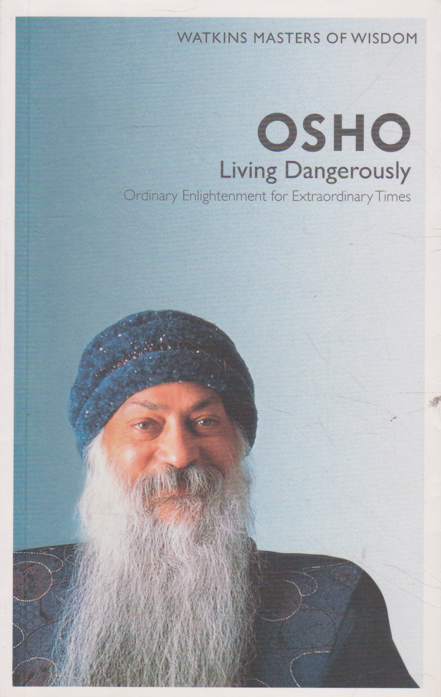 Osho - Living Dangerously