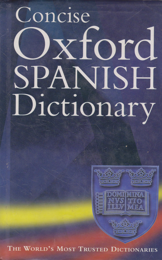 Concise Oxford Spanish Dictionary (check condition)