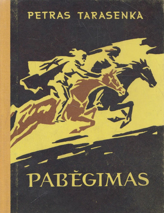 P. Tarasenka - Pabėgimas