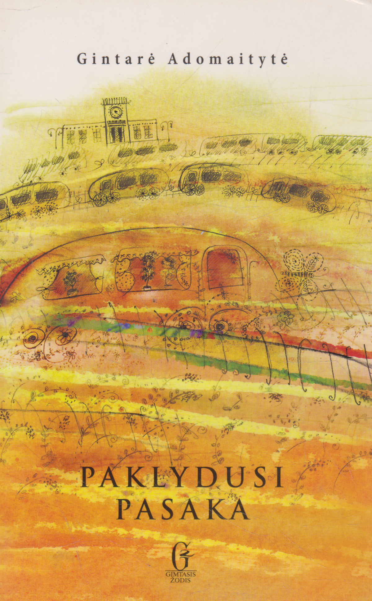 G. Adomaitytė - Paklydusi pasaka