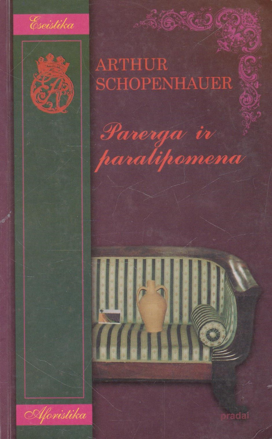 A. Schopenhauer - Parerga ir paralipomena