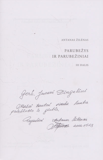A. Žilėnas - Parubežys ir parubežiniai, III dalis (su aut. dedikacija)