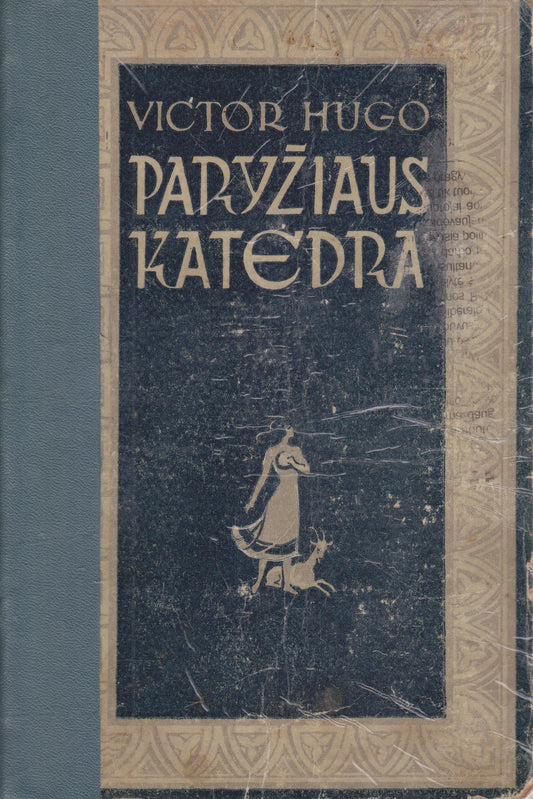 Victor Hugo - Paryžiaus Katedra (žr. būklę)