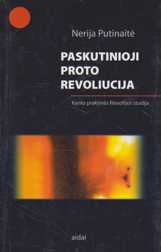 Nerija Putinaitė - Paskutinioji proto revoliucija