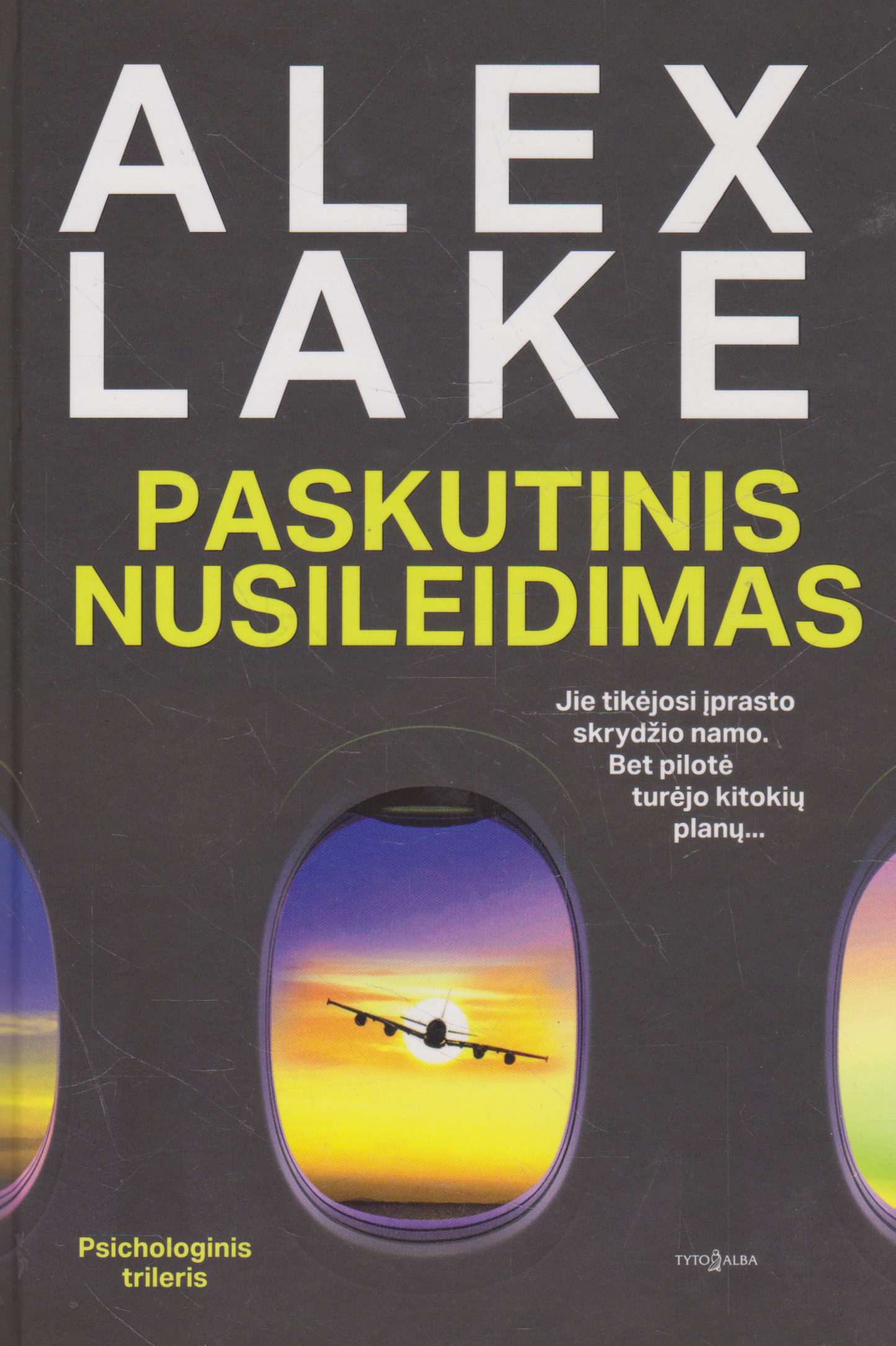 Alex Lake - Paskutinis nusileidimas