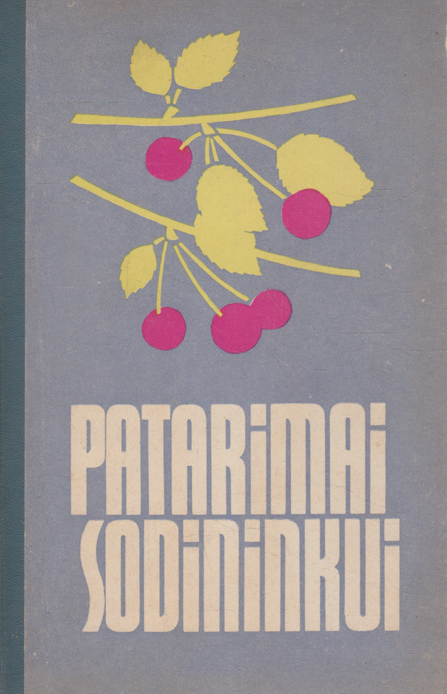 Patarimai sodininkui