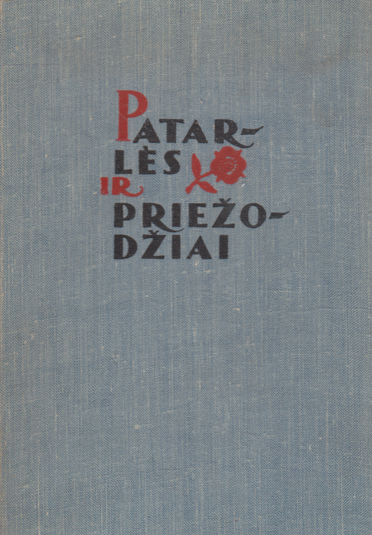 Patarlės ir priežodžiai (žr. būklę)