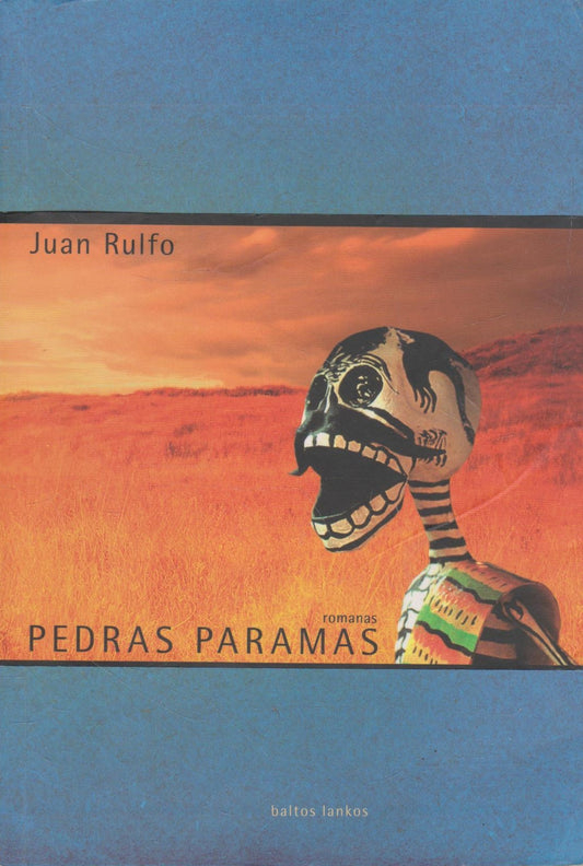 Juan Rulfo - Pedras Paramas (žr. būklę)