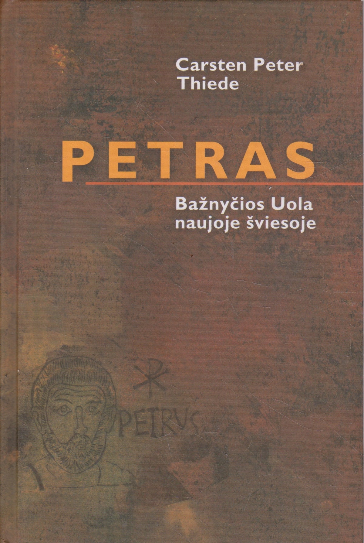 Petras. Bažnyčios Uola naujoje šviesoje