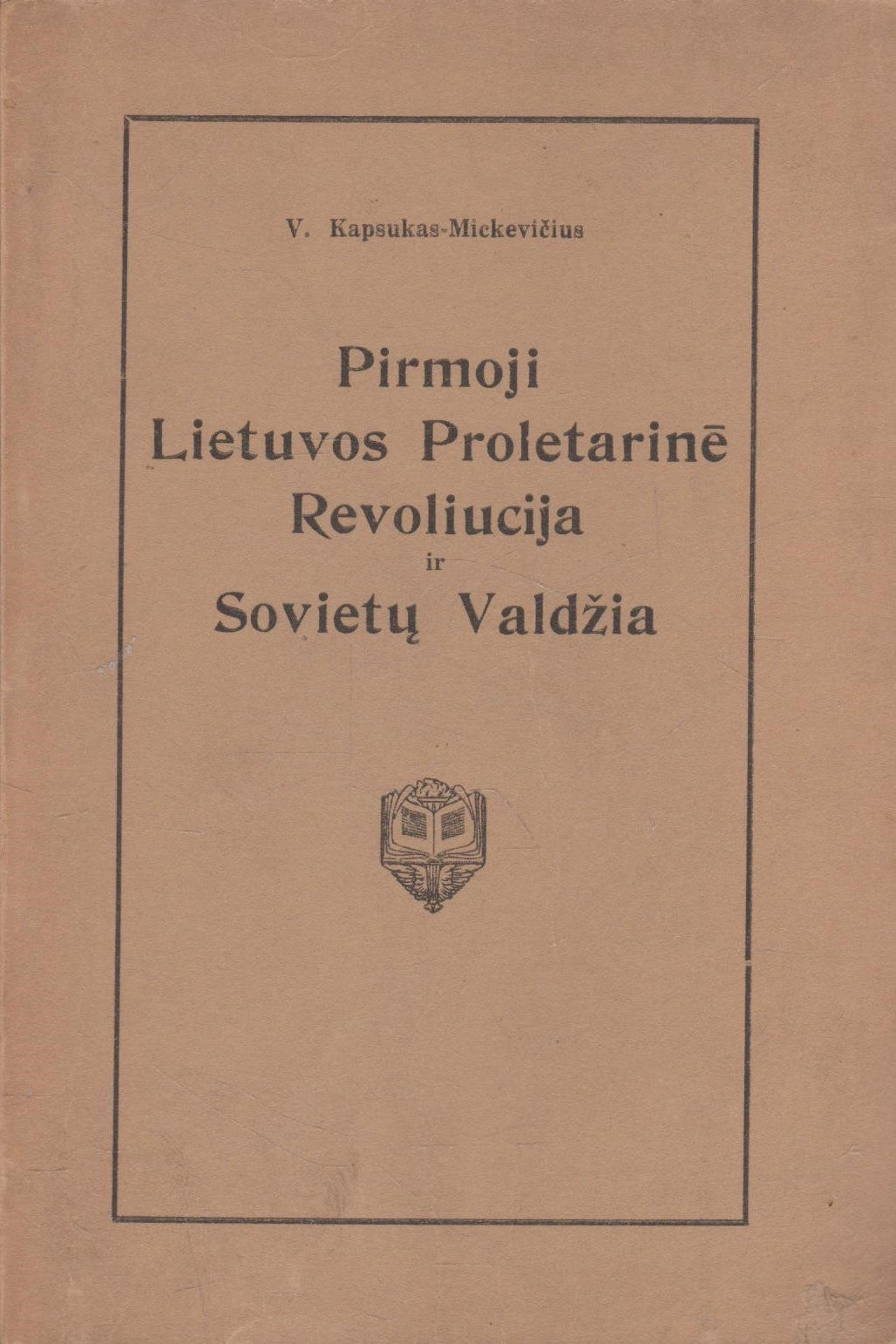 Pirmoji Lietuvos proletarinė revoliucija ir sovietų valdžia