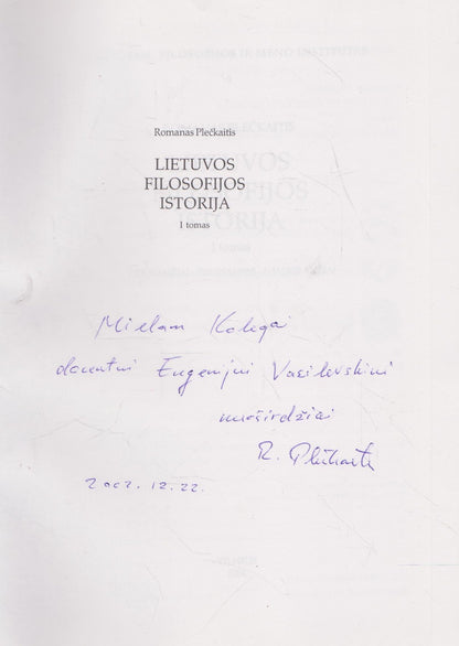 Lietuvos filosofijos istorija. T. 1 (su aut. dedikacija)