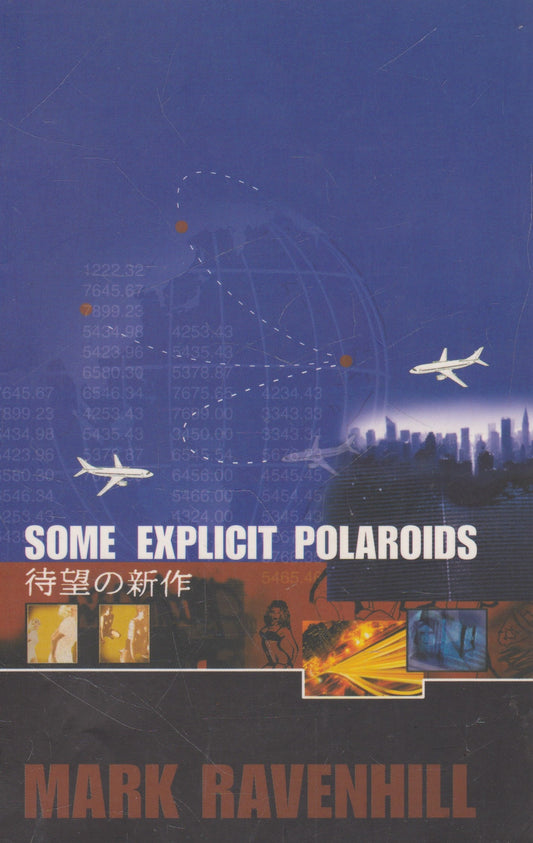 Mark Ravenhill - Some Explicit Polaroids (check condition)