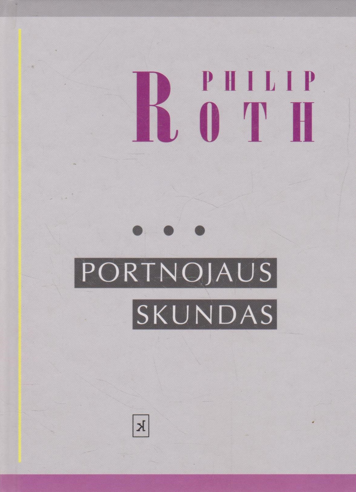 Philip Roth - Portnojaus skundas