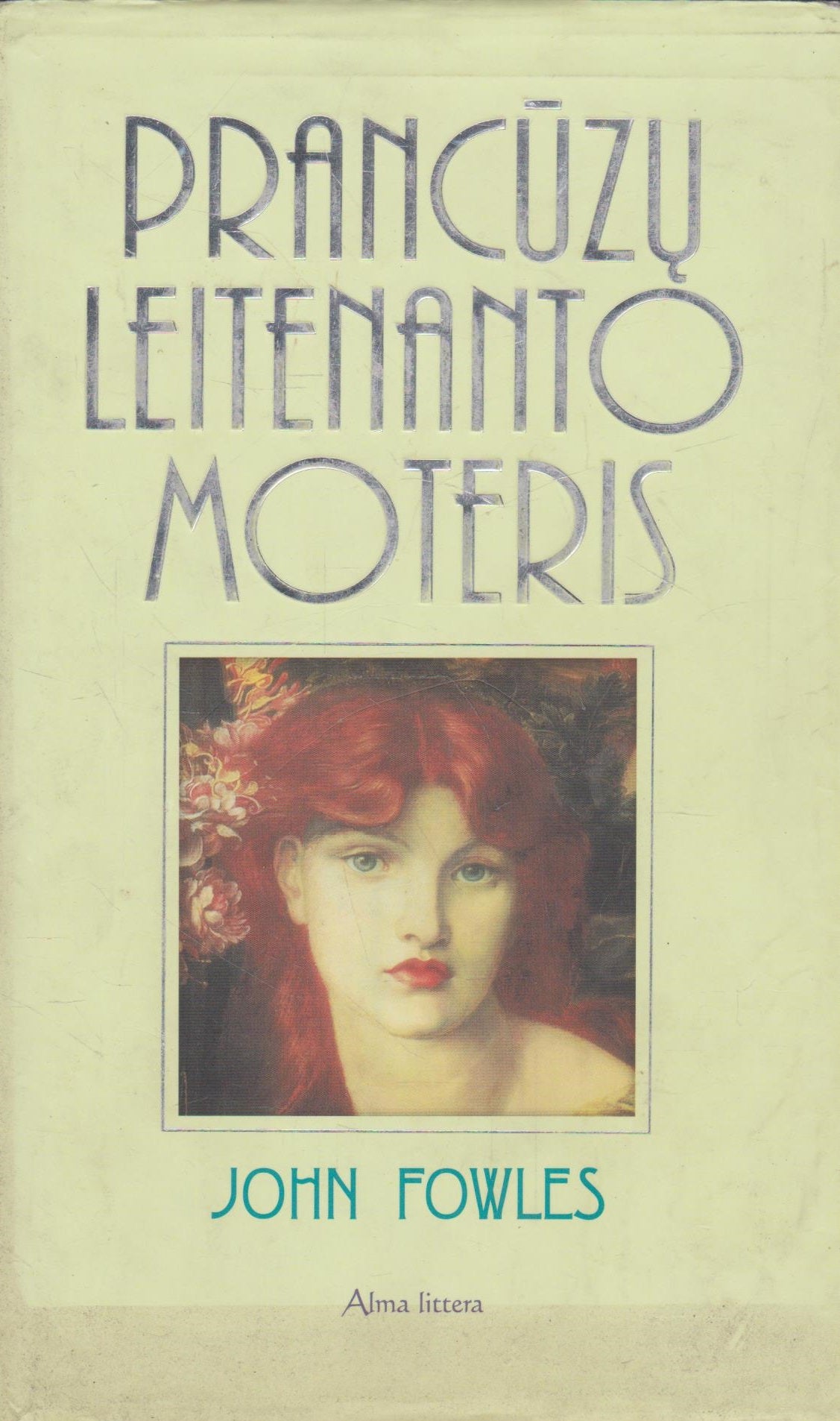 John Fowles- Prancūzų leitenanto moteris (žr. būklę)