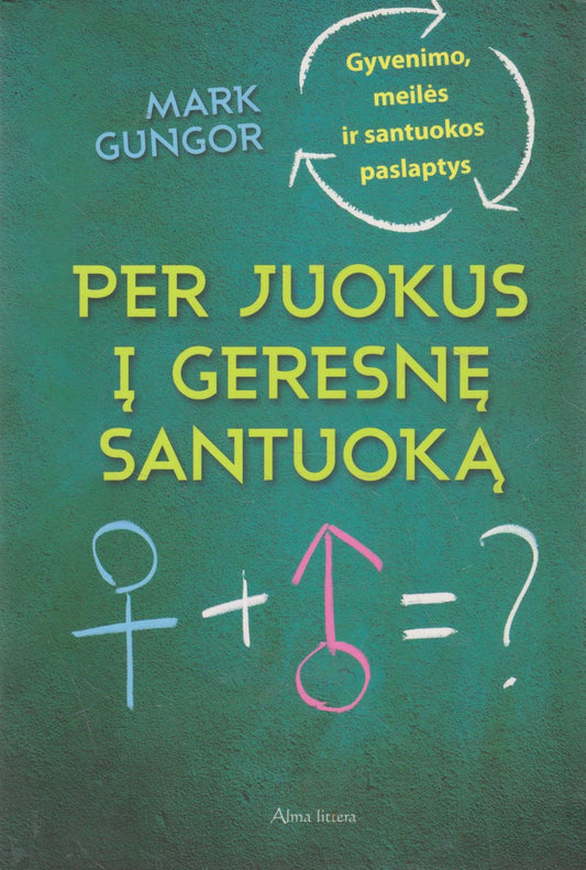 Per juokus į geresnę santuoką