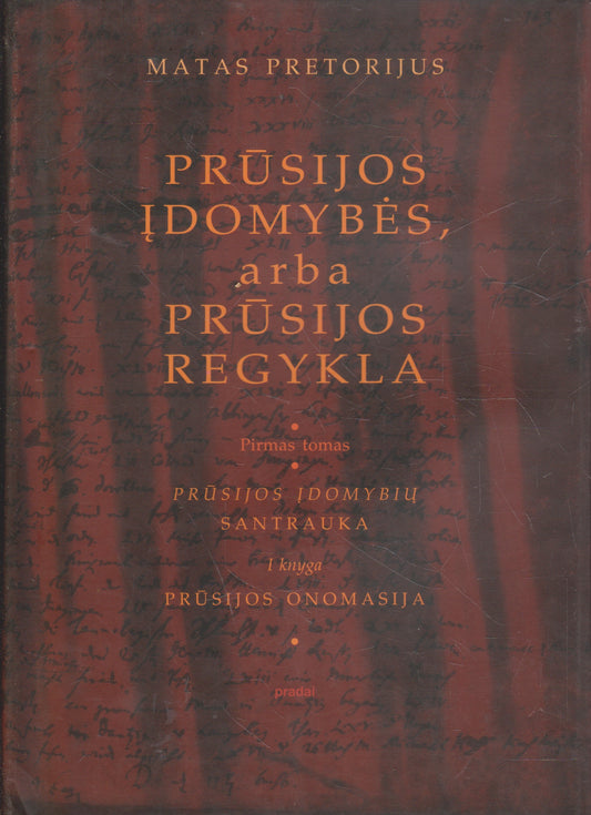 Prūsijos įdomybės, arba Prūsijos regykla (I tomas, I knyga)