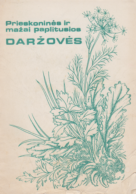 Prieskoninės ir mažai paplitusios daržovės