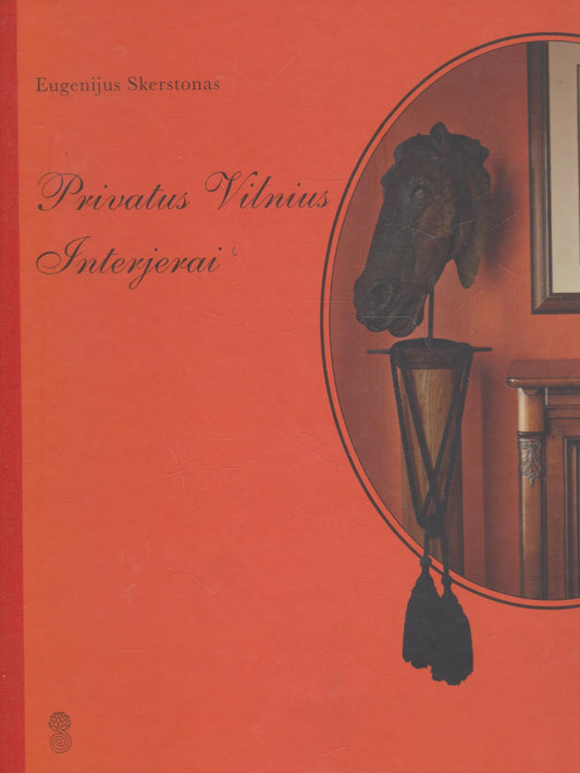 Privatus Vilnius. Interjerai (su aut. dedikacija)