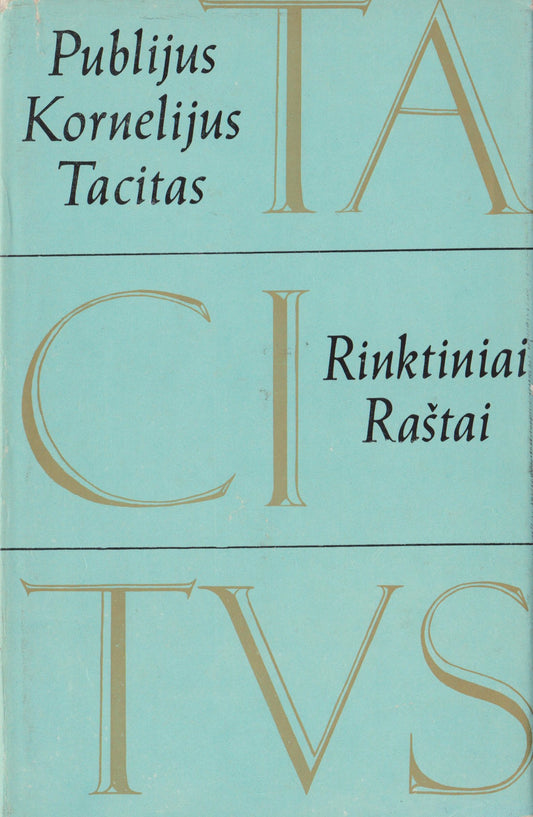 Tacitas Publijus Kornelijus - Rinktiniai raštai, 1972 m.
