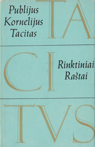 Tacitas Publijus Kornelijus - Rinktiniai raštai, 1972 m.