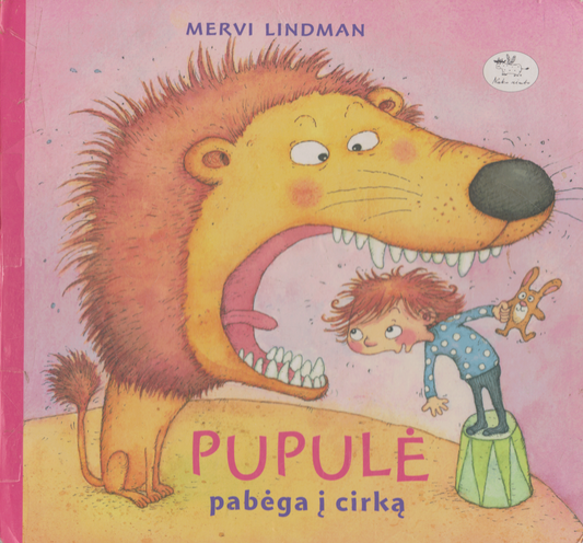 Mervi Lindman - Pupulė pabėga į cirką (žr. būklę)