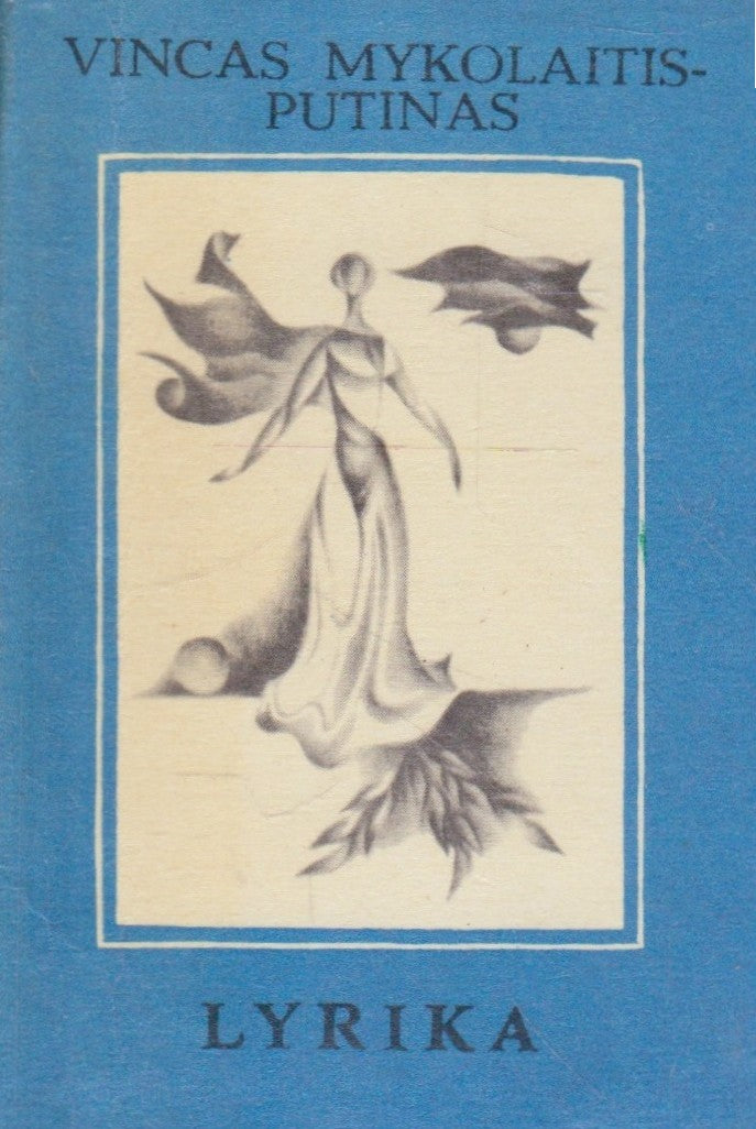 V. Mykolaitis-Putinas - Lyrika