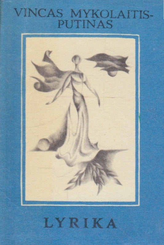 V. Mykolaitis-Putinas - Lyrika