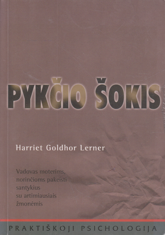 Harriet Goldhor Lerner - Pykčio Šokis