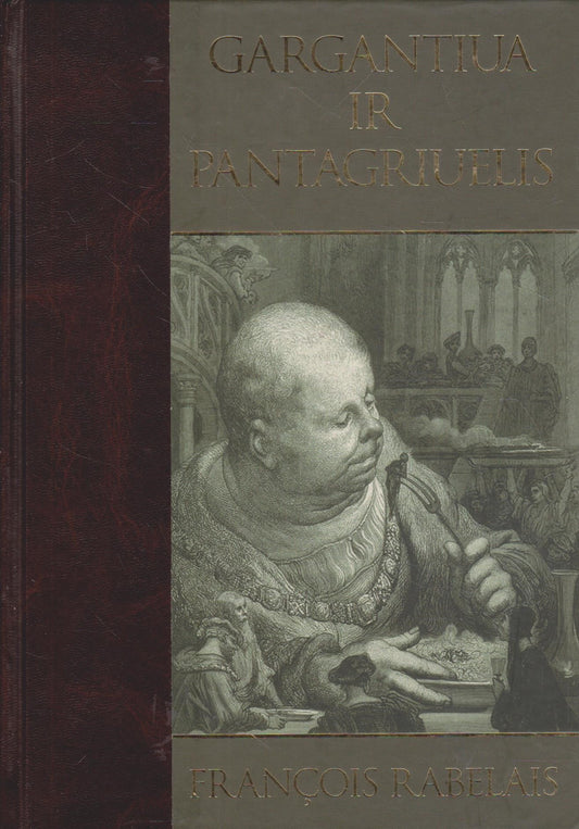F. Rabelais - Gargantiua ir Pantagriuelis