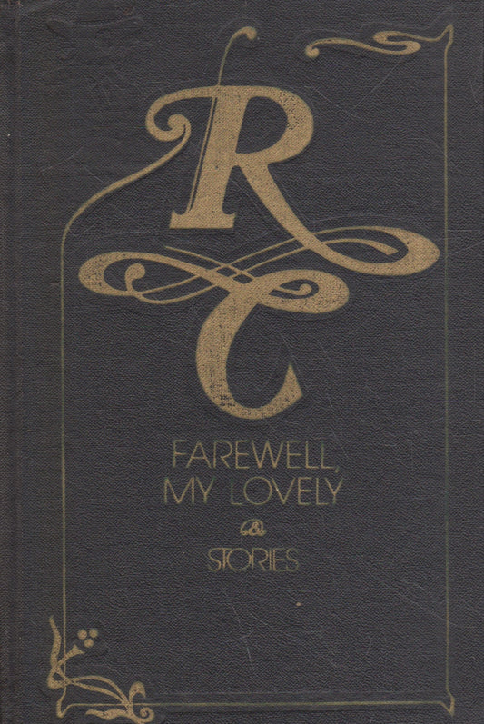 Raymond Chandler - Farewell, My Lovely & Stories