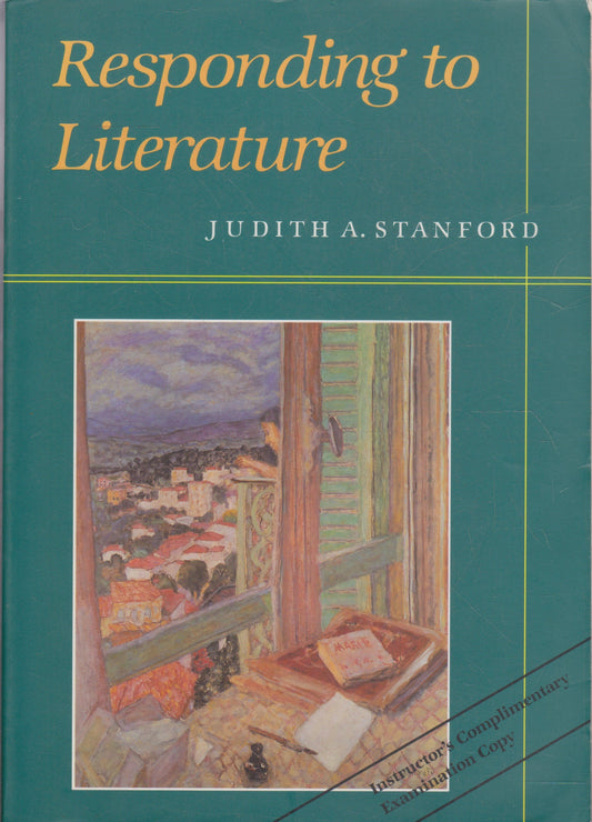Responding to Literature: Stories, Poems, Plays, and Essays