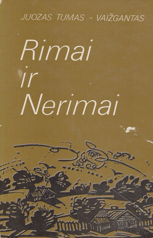 Vaižgantas - Rimai ir Nerimai (žr. būklę)