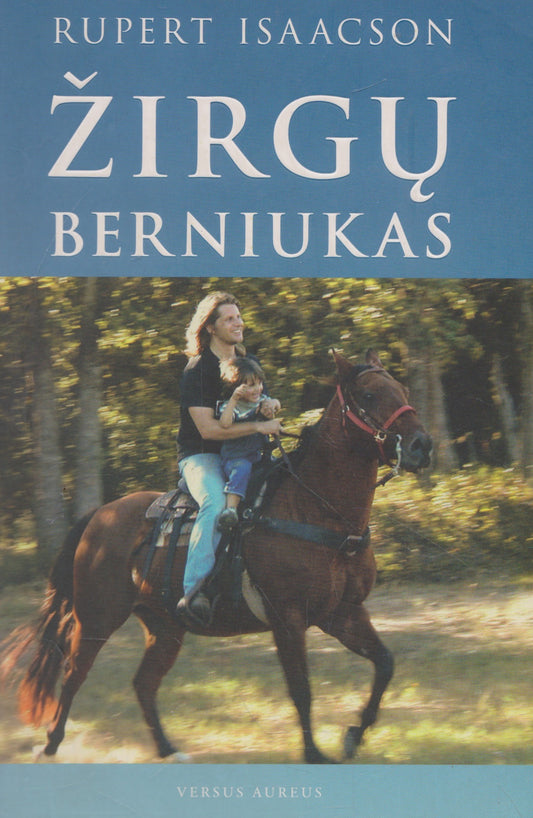 R. Isaacson - Žirgų berniukas