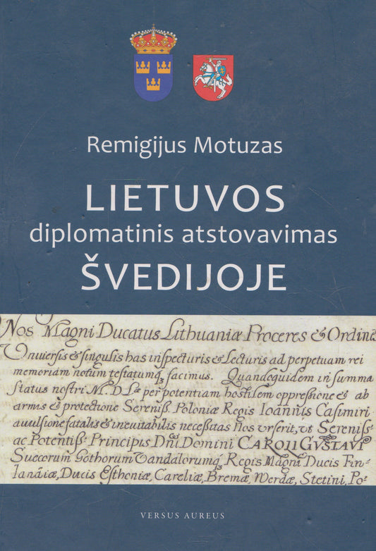 R. Motuzas - Lietuvos diplomatinis atstovavimas Švedijoje
