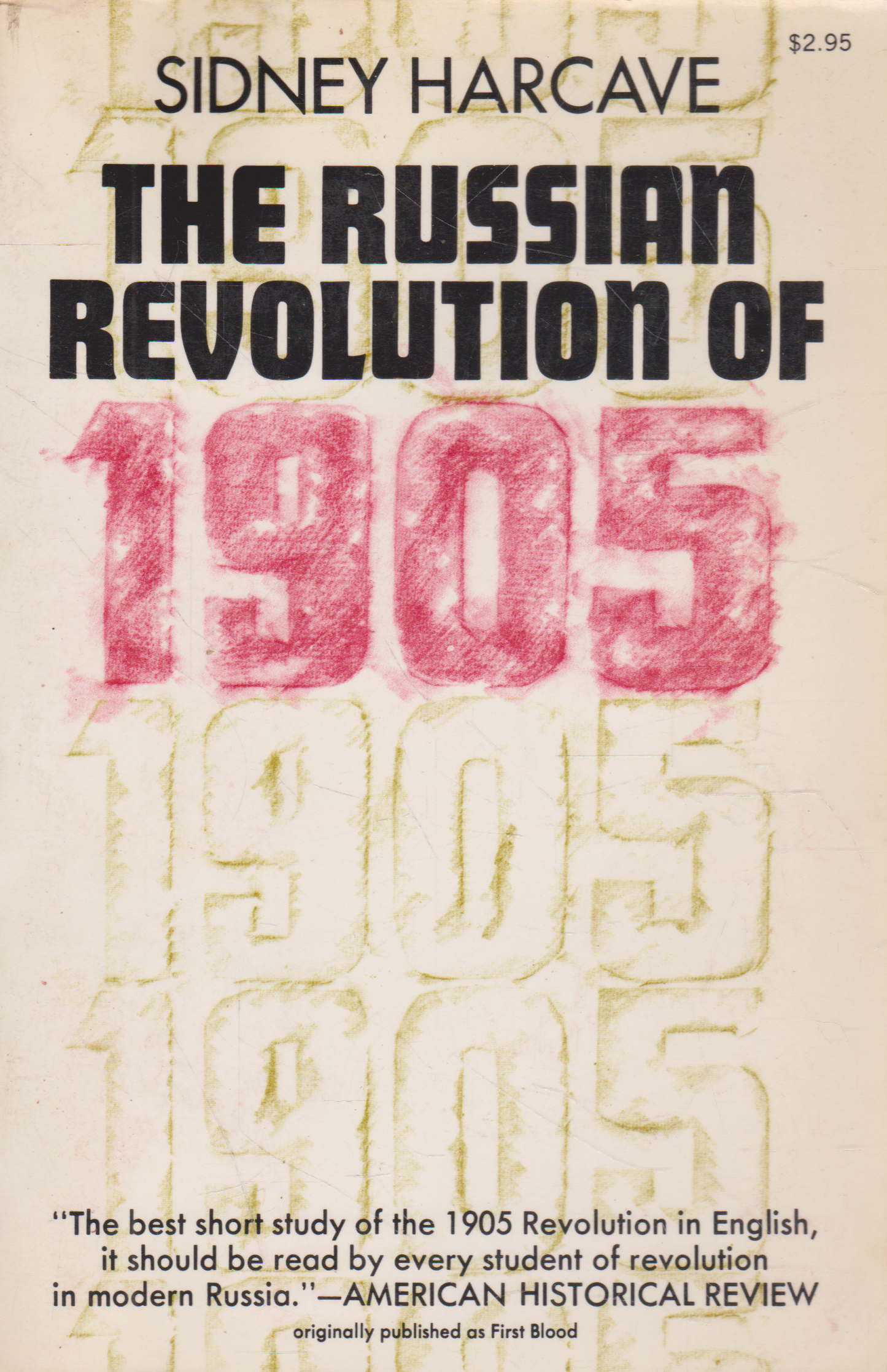 Sidney Harcave - The Russian Revolution of 1905