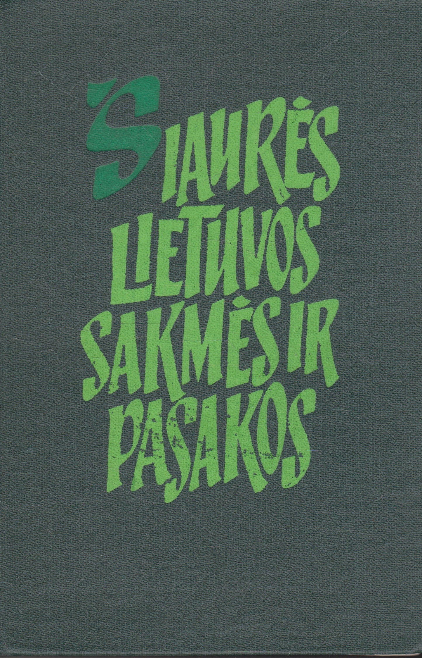 Šiaurės Lietuvos sakmės ir pasakos