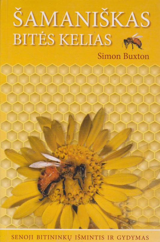 Šamaniškas bitės kelias