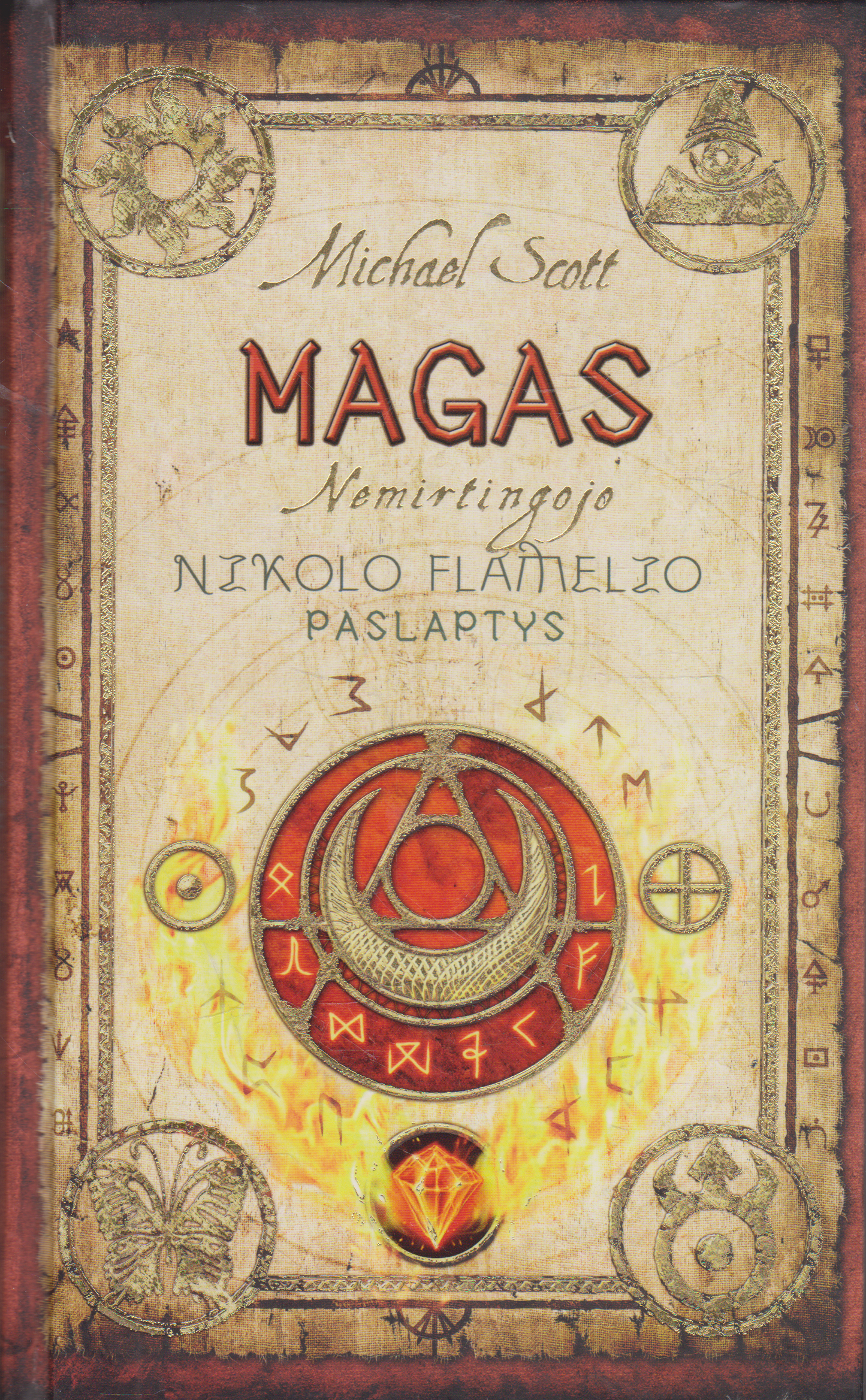 Michael Scott - Magas : nemirtingojo Nikolo Flamelio paslaptys