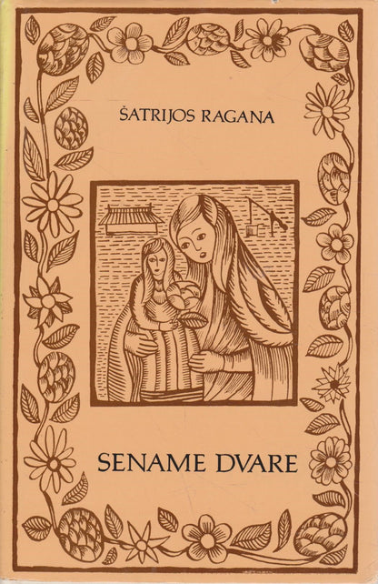 Šatrijos Ragana - Sename dvare, Irkos tragedija (2 knygos)